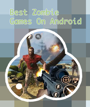 Best zombie games for android 2019